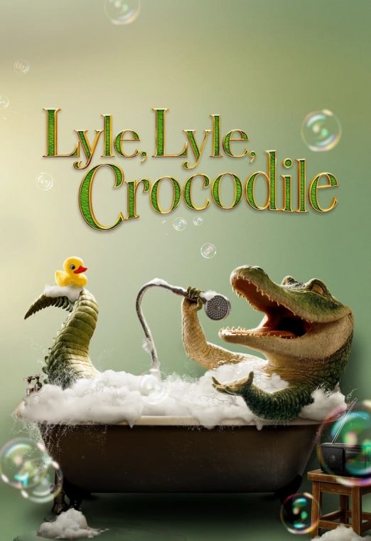 Lyle Lyle Crocodile (2022) ไลล์ จระเข้ตัวพ่อ.. หัวใจล้อหล่อ