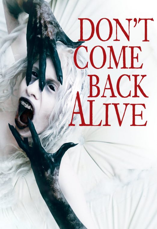 Don’t Come Back Alive (2022)
