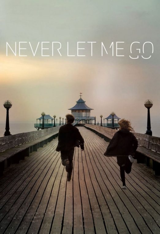 Never Let Me Go ครั้งหนึ่งของชีวิต ขอรักเธอ ซับไทย เต็มเรื่อง