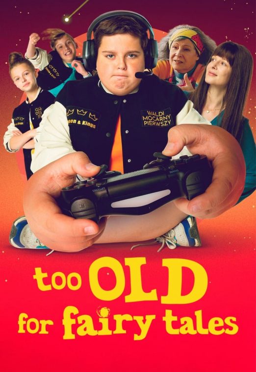 Too Old for Fairy Tales (2022) เทพนิยายไม่ใช่ของเด็กโต ซับไทย เต็มเรื่อง