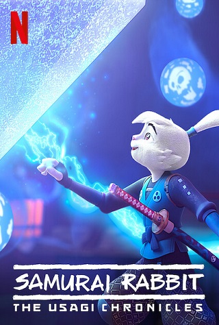 ซีรี่ย์การ์ตูน Samurai Rabbit Season1 (2022) The Usagi Chronicles ซามูไรกระต่าย ตำนานอุซางิ ซีซั่น1 พากย์ไทย เต็มเรื่อง EP. 1-10