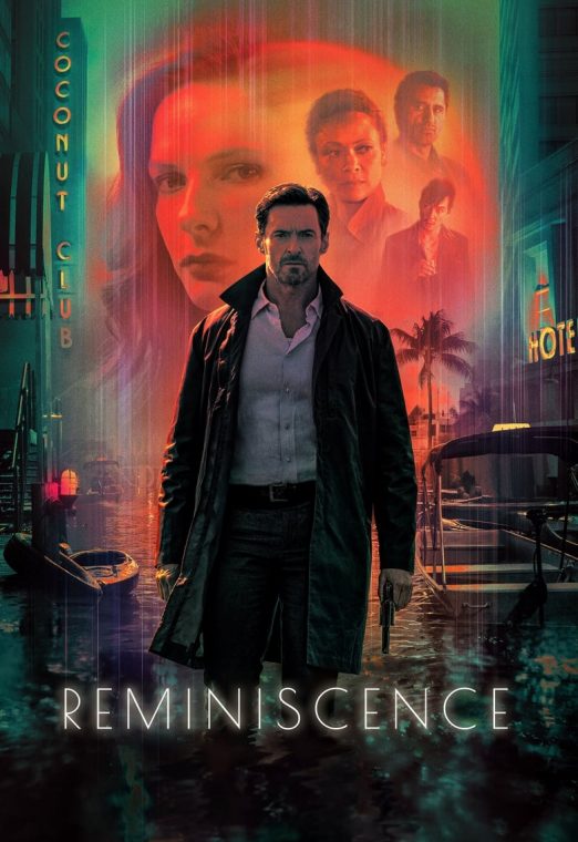 Reminiscence (2021) ล้วงอดีตรำลึกเวลา พากย์ไทย เต็มเรื่อง