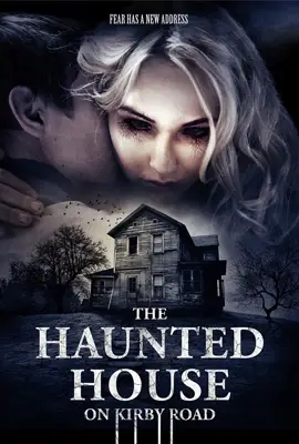 The Haunted House on Kirby Road (2016) บ้านผีสิง บนถนนเคอร์บี้ พากย์ไทย เต็มเรื่อง