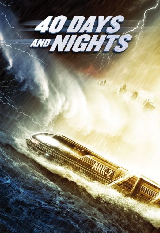 40 Days And Nights (2012) 40 วันมหาพายุกลืนโลก พากย์ไทย เต็มเรื่อง