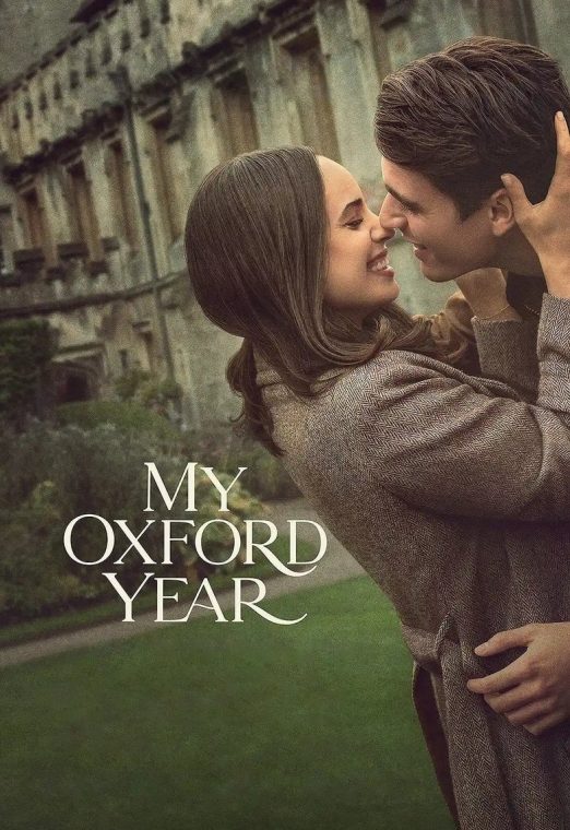 My Oxford Year (2025) อ็อกซ์ฟอร์ดในฝันของสาวอเมริกัน พากย์ไทย เต็มเรื่อง